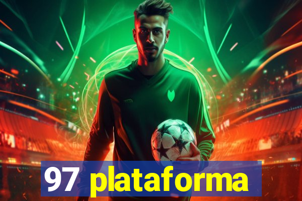 97 plataforma